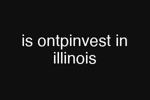 is ontpinvest in illinois