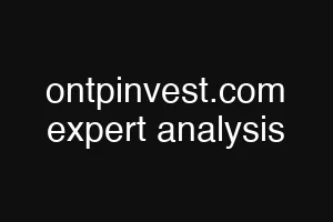 ontpinvest.com expert analysis